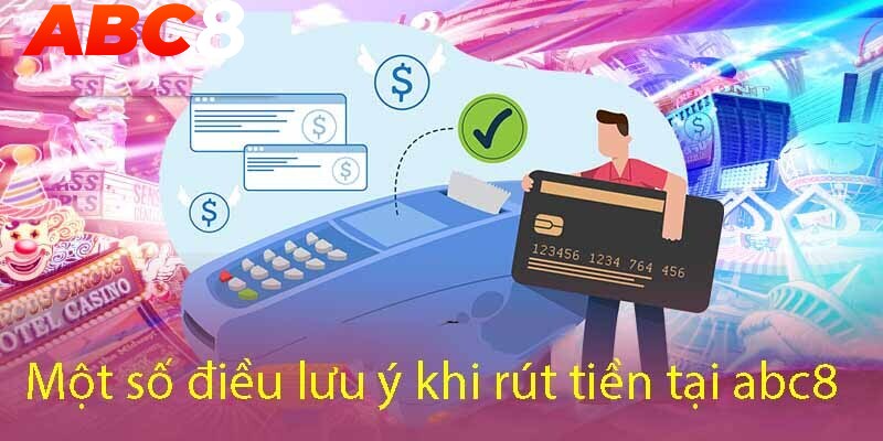 Lưu ý nhỏ cần nhớ khi thao tác rút tiền tại sân chơi